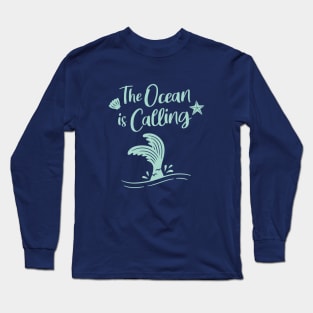 The Ocean Is Calling Mermaid Funny Long Sleeve T-Shirt